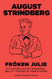 Icon image Fröken Julie : ett naturalistiskt sorgespel