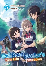 Icon image The Brilliant Healer's New Life in the Shadows