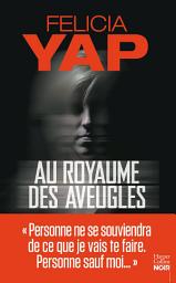 Icon image Au royaume des aveugles
