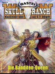 Icon image Skull-Ranch 57: Die Banditen-Queen