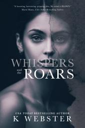 Icon image Whispers and the Roars