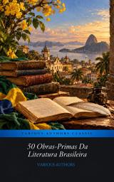 Icon image 50 Obras-Primas Da Literatura Brasileira