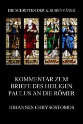 Icon image Kommentar zum Briefe des Heiligen Paulus an die Römer : In epistula ad Romanos commentarius