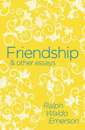 Icon image Friendship & Other Essays