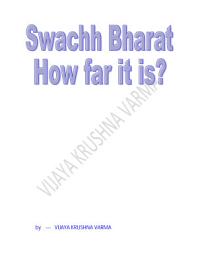 Icon image Swachh Bharat - How far it is?: Clean and green India is Healthy India