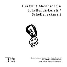 Icon image Schellendiskursli / Schellenexkursli: Eine poetische Analyse des „Schellenursli“ mit einem Kommentaressay und zahlreichen Illustrationen