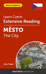 Icon image Czech Extensive Reading: THE CITY: Level 1