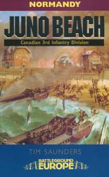 Icon image Juno Beach: Canadian 3rd Infantry Division–July 1944
