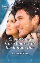 Icon image Snowbound Christmas with the Italian Doc: Curl up with this magical Christmas romance!