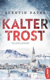 Icon image Kalter Trost: Island-Krimi - so kalt und dunkel wie das Land selbst