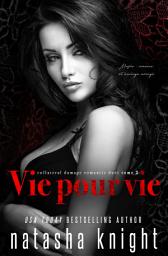Icon image Vie pour vie : Mafia, romance et mariage arrangé