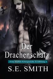 Icon image Der Drachenschatz: Eine Sieben Königreiche Erzählung 1