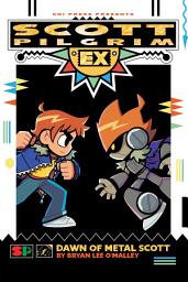 Icon image Scott Pilgrim EX: Dawn of Metal Scott #1
