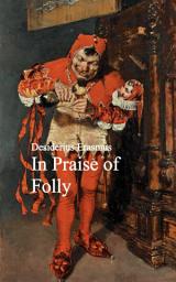 Icon image In Praise of Folly