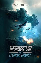 Icon image Archangel One. Tom 3. Cesarski Gambit