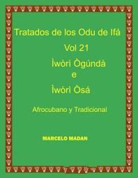 Icon image LOS ODU IFA VOL. 21 Iwori Ogunda-Iwori Osa