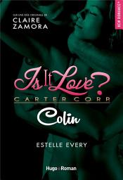 Icon image Is it love ? - Colin