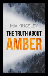 Icon image The Truth About Amber