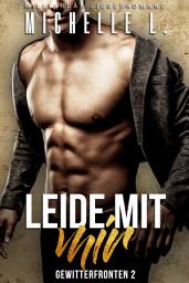 Icon image Leide mit mir: Milliardär Liebesromane