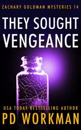 Icon image They Sought Vengeance: A gritty PI mystery