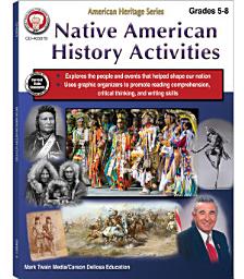 Icon image Native American History Activities, Grades 5 - 8: American Heritage Series
