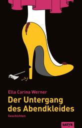 Icon image Der Untergang des Abendkleides