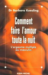 Icon image Comment faire l'amour toute la nuit