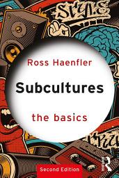 Icon image Subcultures: The Basics: Edition 2