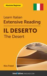 Icon image Italian Extensive Reading: THE DESERT: Level 2