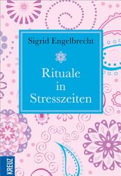 Icon image Rituale in Stresszeiten