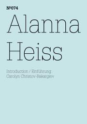 Icon image Alanna Heiss: Die Platzierung des Künstlers(dOCUMENTA (13): 100 Notes - 100 Thoughts, 100 Notizen - 100 Gedanken # 074)