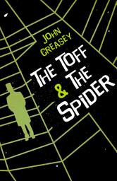 Icon image The Toff and the Spider