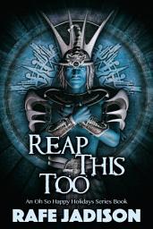 Icon image Reap This Too