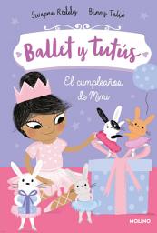 Icon image Ballet y tutús 3 - El cumpleaños de Mimi