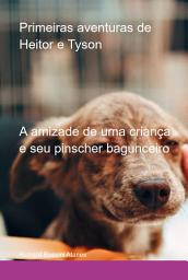 Icon image Primeiras Aventuras De Heitor E Tyson