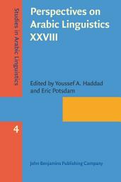 Icon image Perspectives on Arabic Linguistics XXVIII: Papers from the Annual Symposium on Arabic Linguistics, Gainesville, Florida, 2014