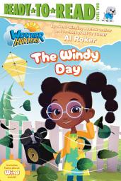 Icon image The Windy Day: Ready-to-Read Level 2