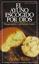 Icon image El ayuno escogido por Dios