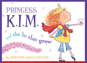 Icon image Princess K.I.M. and the Lie That Grew