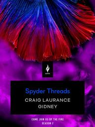 Icon image Spyder Threads: A Short Horror Story