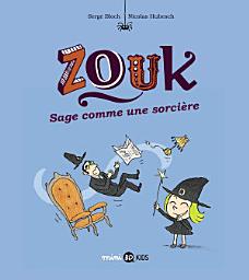 Icon image Zouk, Tome 09: Sage comme une sorcière