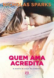 Icon image Quem Ama, Acredita