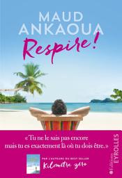 Icon image Respire !: Le plan est toujours parfait