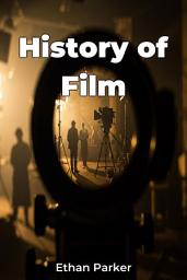 Icon image History of Film