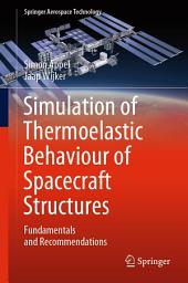 Icon image Simulation of Thermoelastic Behaviour of Spacecraft Structures: Fundamentals and Recommendations