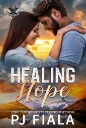 Icon image Healing Hope: A steamy, small-town protector romance