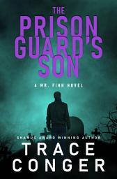 Icon image The Prison Guard's Son