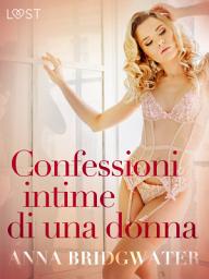 Icon image Confessioni intime di una donna - una serie erotica