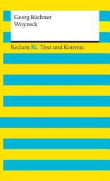 Icon image Woyzeck. Textausgabe mit Kommentar und Materialien: [Reclam XL – Text und Kontext] – Büchner, Georg, Ausgabe 2