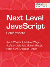 Icon image Next Level JavaScript: Schlagworte